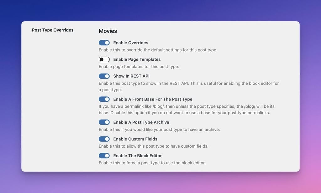 Per Post Type Overrides Including Enabling Page Templates and Other Overrides