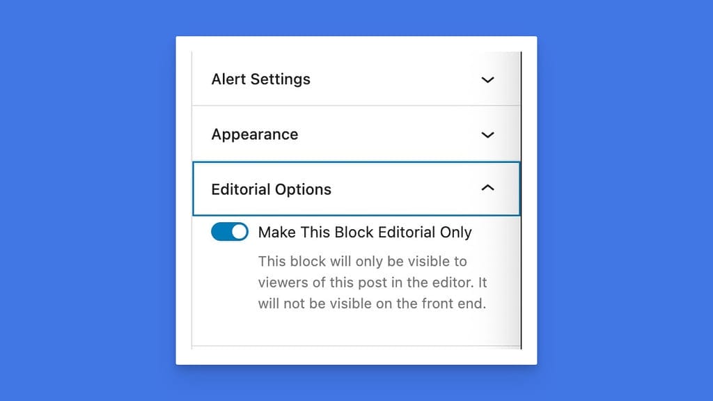 Editorial Options Show in the Block Sidebar