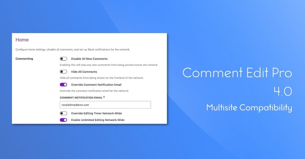 Comment Edit Pro 4.0 Comes with Multisite Compatibility