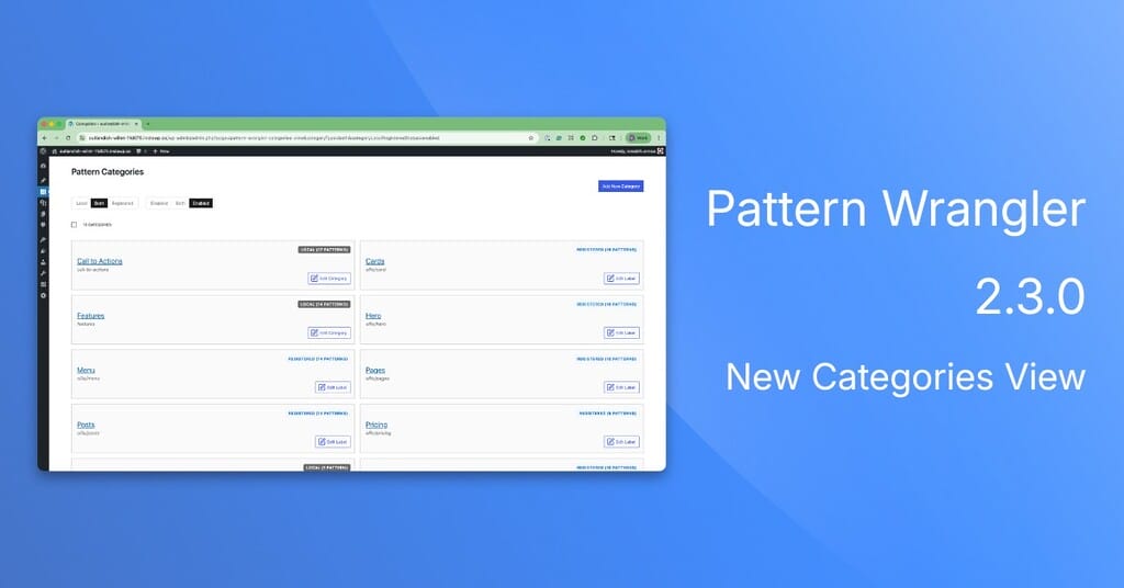 Pattern Wrangler 2.3 has been released with a new categories view.