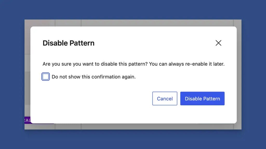 Skip Confirmation Modals in Pattern Wrangler